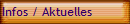 Infos / Aktuelles