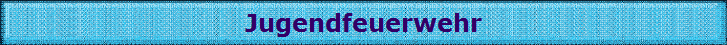 Jugendfeuerwehr